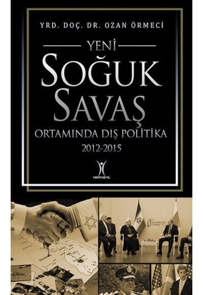 Yeni Soğuk Savaş Ortamında Dış Politika