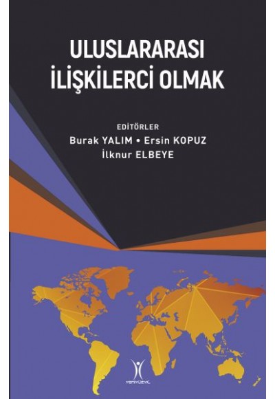 Uluslararası İlişkilerci Olmak