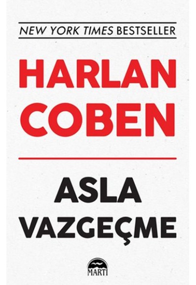 Asla Vazgeçme