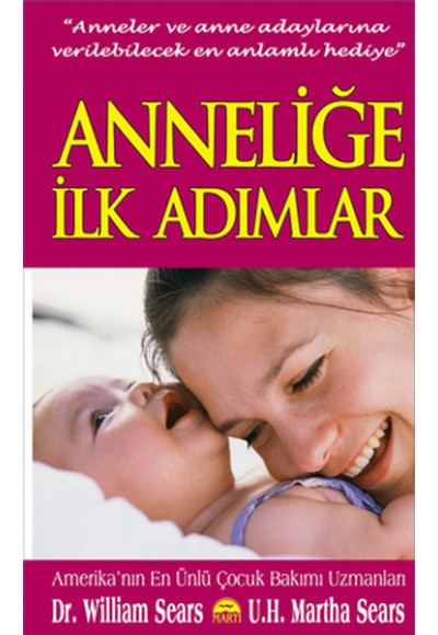 Anneliğe İlk Adımlar (Cep Boy)