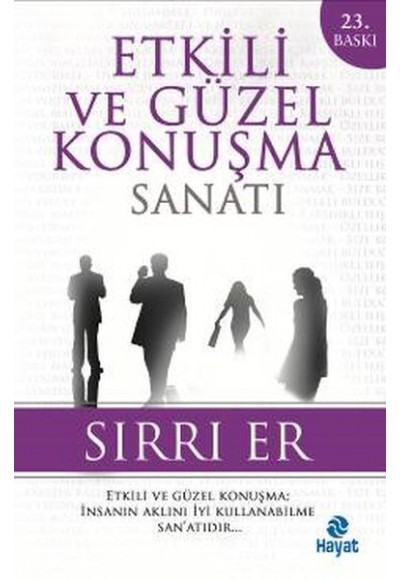 Etkili ve Güzel Konuşma Sanatı (Sırrı Er)