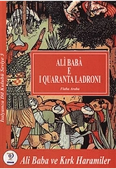 Ali Baba E I Quaranta Ladroni - Ali Baba ve Kırık Haramiler