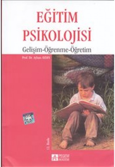 Eğitim Psikolojisi Gelişim-Öğrenme-Öğretim (Ayhan Aydın)