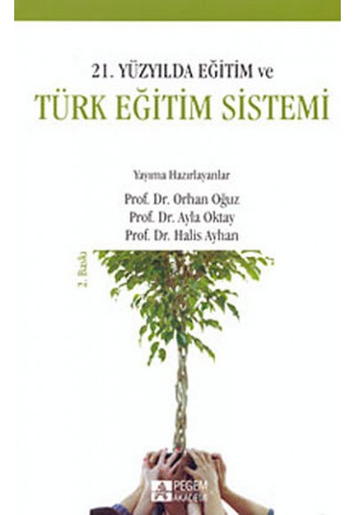 21. Yüzyılda Eğitim ve Türk Eğitim Sistemi