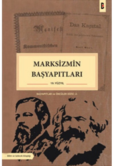 Marksizmin Başyapıtları 19. Yüzyıl