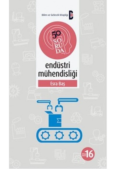 50 Soruda Endüstri Mühendisliği
