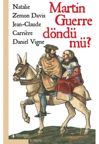 Martin Guerre Döndü mü?