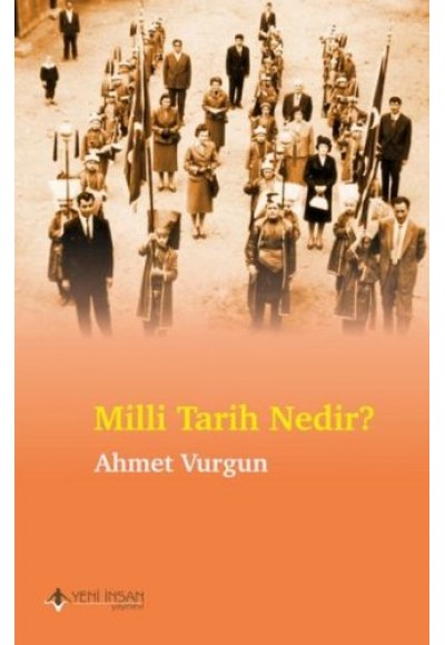 Milli Tarih Nedir?