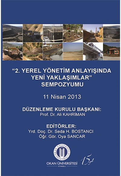 2. Yerel Yönetim Anlayışında Yeni Yaklaşımlar Sempozyumu 11 Nisan 2013