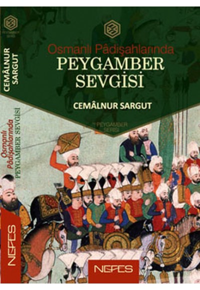 Osmanlı Padişahlarında Peygamber Sevgisi