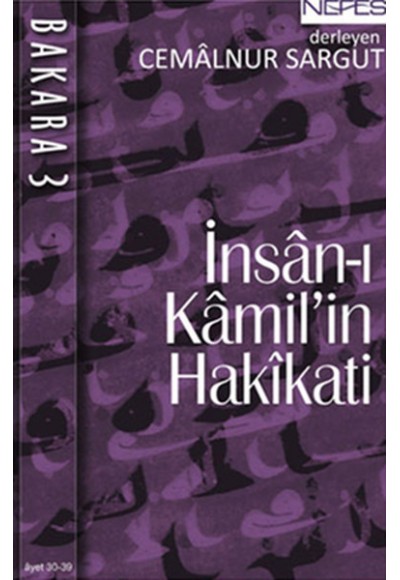 İnsan-ı Kamil'in Hakikati Bakara 3