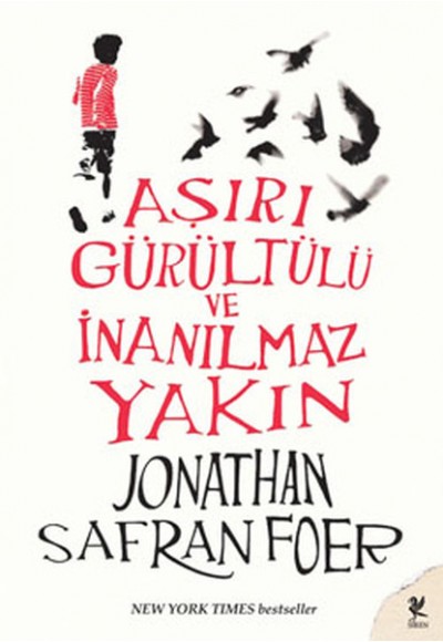 Aşırı Gürültülü ve İnanılmaz Yakın