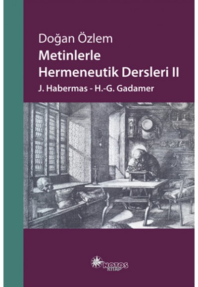 Metinlerle Hermeneutik Dersleri 2