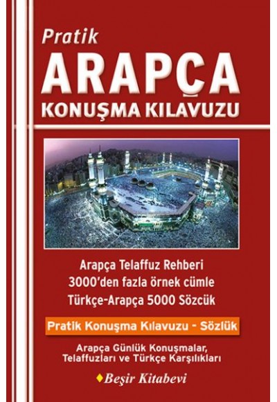 Pratik Arapça Konuşma Kılavuzu