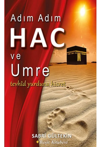 Adım Adım Hac ve Umre