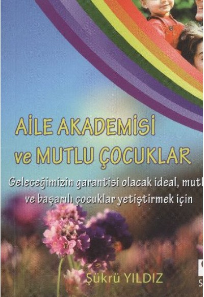 Aile Akademisi ve Mutlu Çocuklar (Cep Boy)