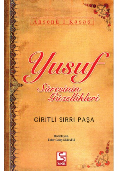 Yusuf Suresinin Güzellikleri