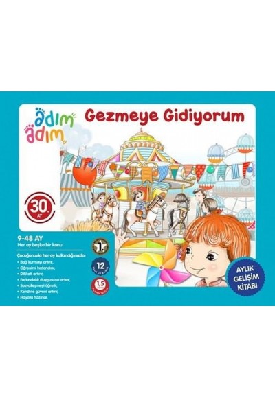 Gezmeye Gidiyorum - 30. Ay Gelişim Kitabı