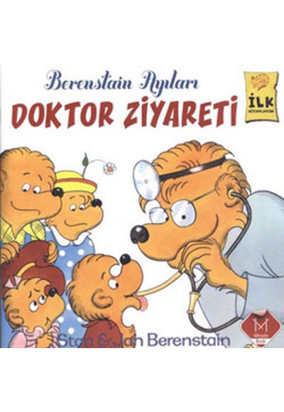 Doktor Ziyareti / Berenstain Ayıları İlk Okuma Kitaplarım