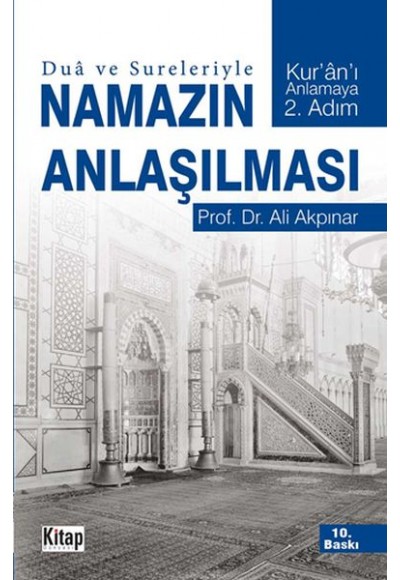 Dua Ve Sureleriyle Namazın Anlaşılması