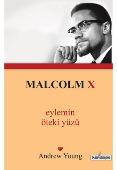 Malcolm X - Eylemin Öteki Yüzü (Cep Boy)