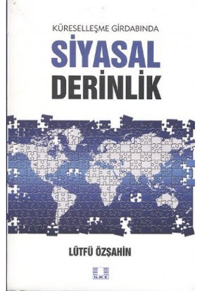 Küreselleşme Girdabında Siyasal derinlik