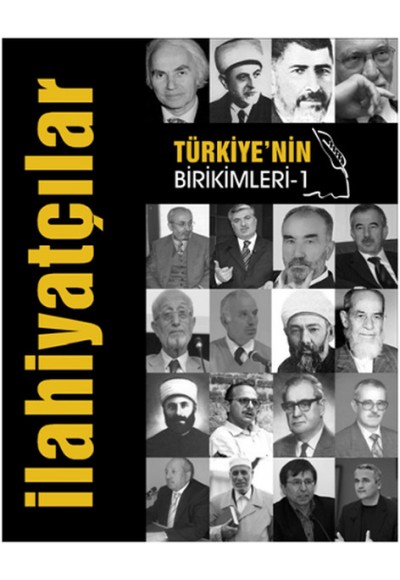 Türkiye'nin Birikimleri - İlahiyatçılar