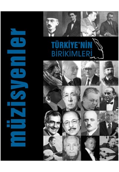 Türkiye'nin Birikimleri -3 / Müzisyenler