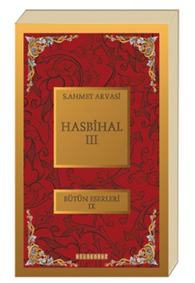 Hasbihal-III / Bütün Eserleri XI