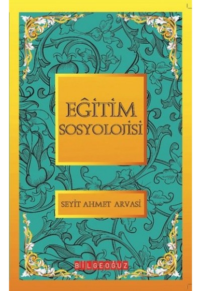 Eğitim Soyolojisi / Bütün Eserleri 5