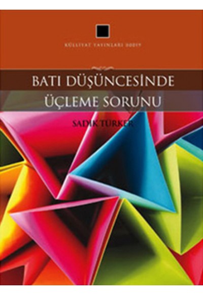 Batı Düşüncesinde Üçleme Sorunu