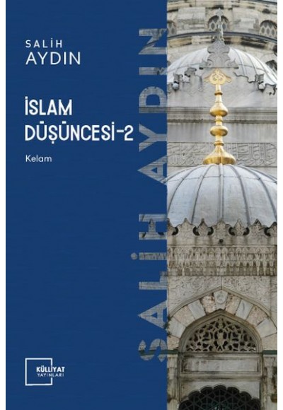 İslam Düşüncesi 2 / Kelam