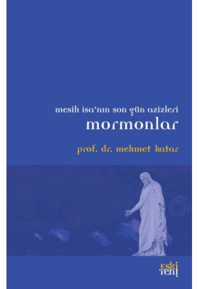 Mesih İsanın Son Güz Azizleri Mormonlar