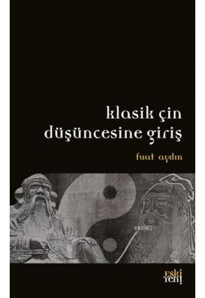 Klasik Çin Düşüncesine Giriş