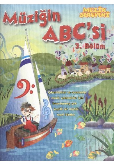 Müzik Serüveni Müziğin ABC'si 3. Bölüm