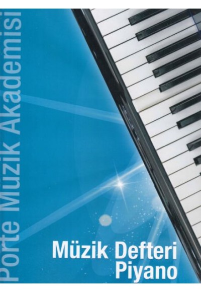 Porte Müzik Akademisi - Müzik Defteri Piyano