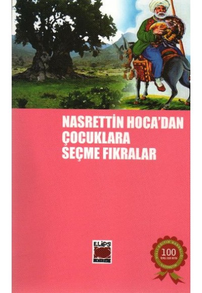 Nasreddin Hoca'dan Çocuklara Seçme Fıkralar