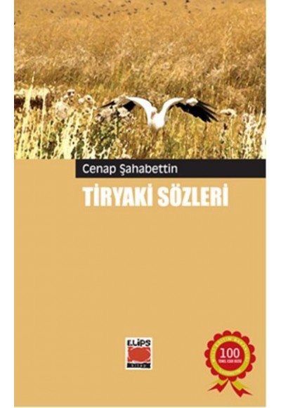 Tiryaki Sözleri