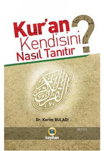Kur'an Kendisini Nasıl Tanıtır?