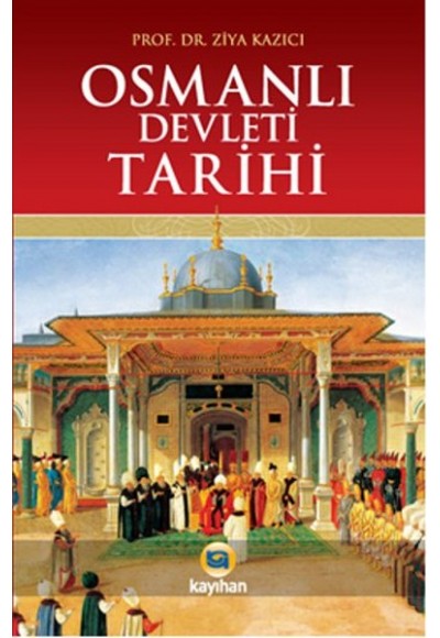 Osmanlı Devleti Tarihi