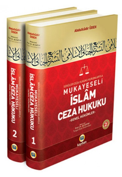 Seküler Ceza Hukuku Kurumlarıyla Mukayeseli İslam Ceza Hukuku (2 Cilt Takım)