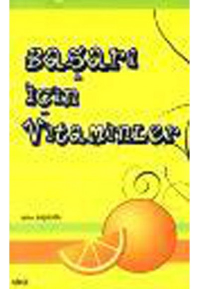 Başarı İçin Vitaminler