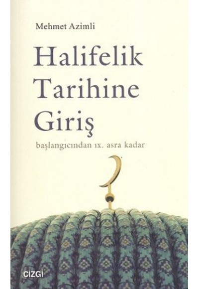 Halifelik Tarihine Giriş