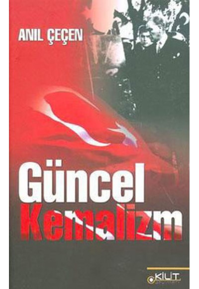 Güncel Kemalizm