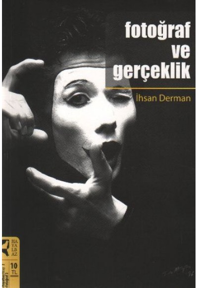 Fotoğraf ve Gerçeklik