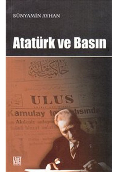 Atatürk ve Basın