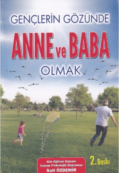 Gençlerin Gözünde Anne ve Baba Olmak