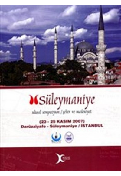 Süleymaniye  Ulusal Sempozyum Şehir ve Medeniyet