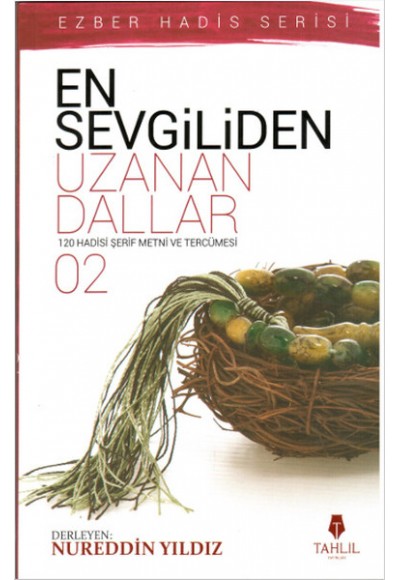 En Sevgiliden Uzanan Dallar 2