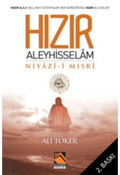 Hızır Aleyhisselam Niyazi-i Mısri